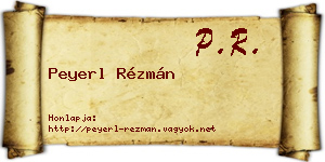 Peyerl Rézmán névjegykártya